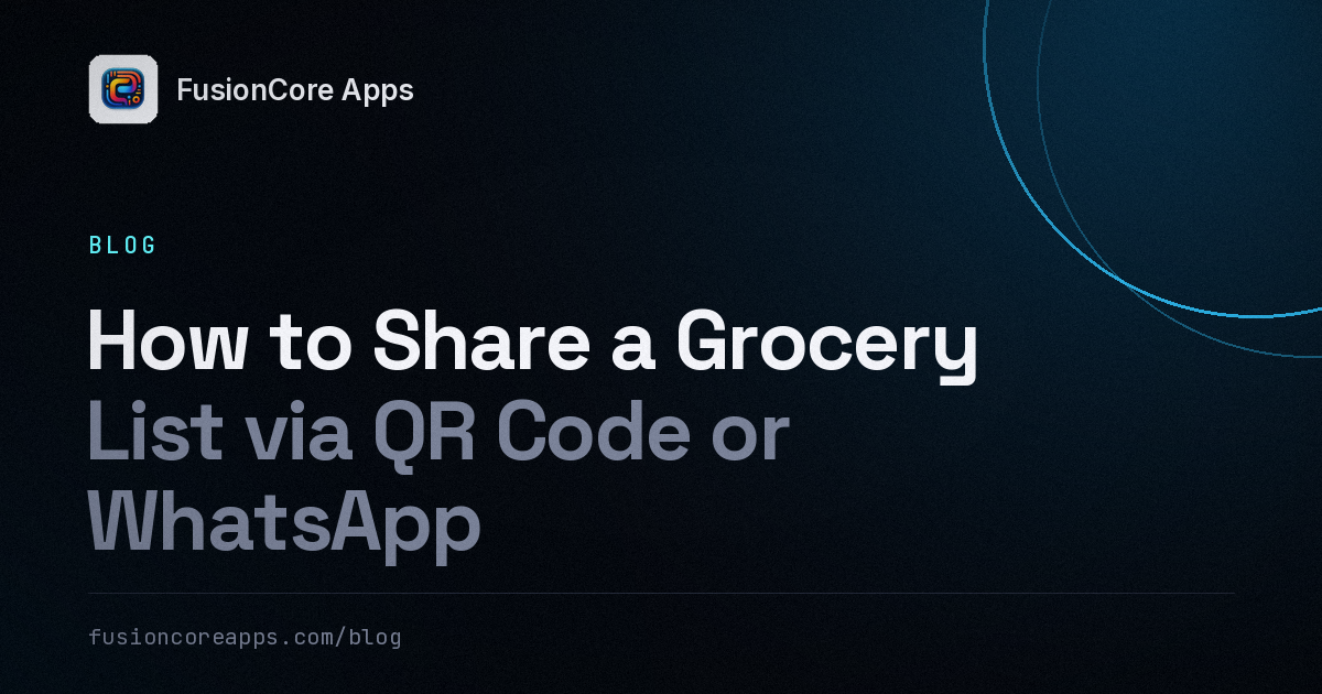 How to Share a Grocery List via QR Code or WhatsApp