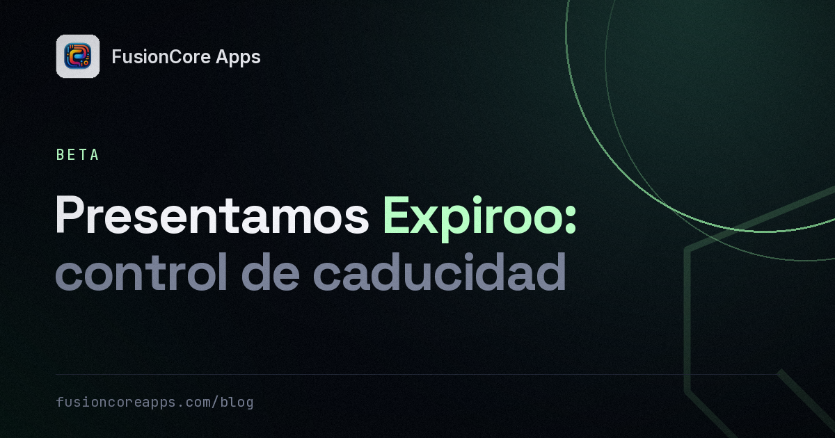 Presentamos Expiroo: control de caducidad para tu heladera y alacena (beta cerrada)