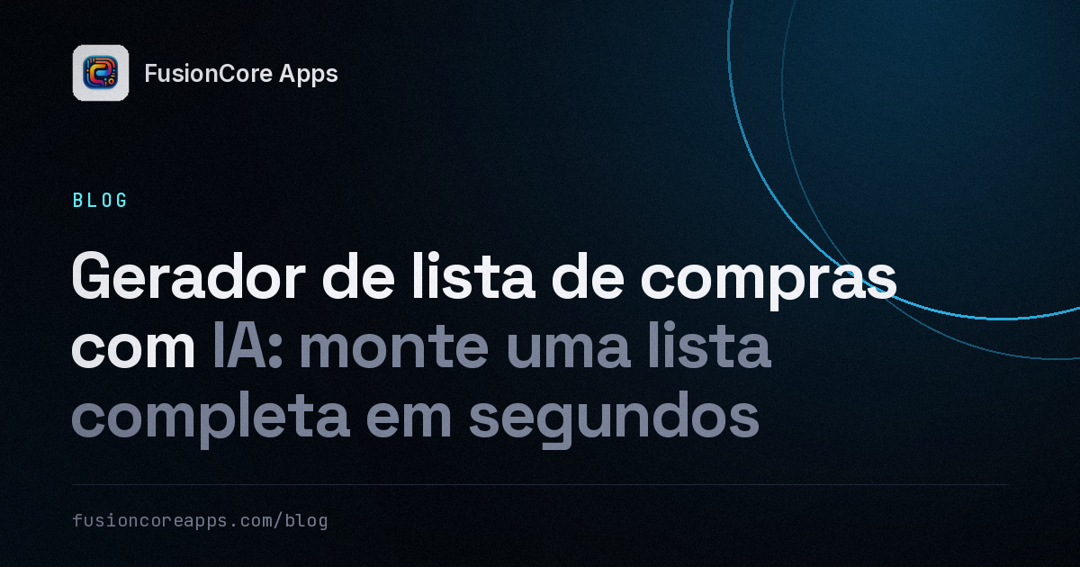 Gerador de lista de compras com IA: lista completa em segundos